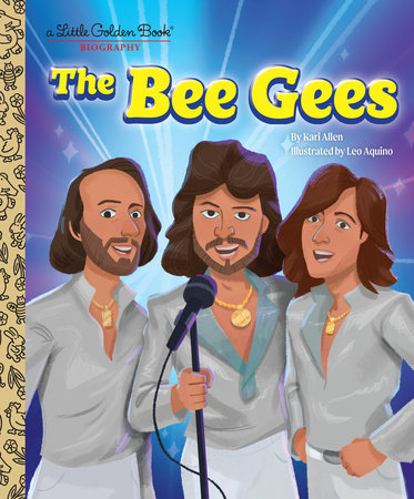 The Bee Gees: A Little Golden Book Biography
