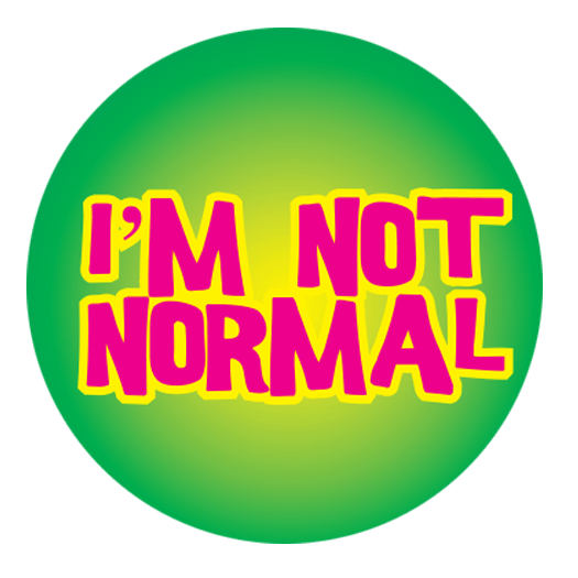 I'm not normal 1.25" Button