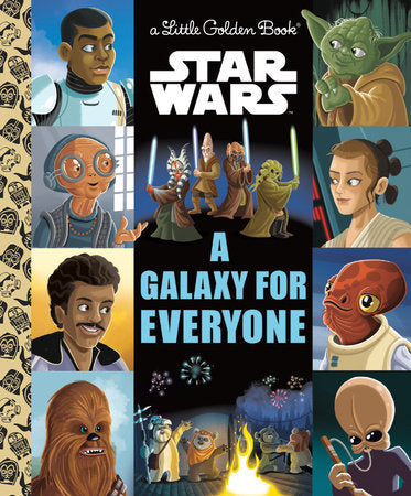 A Galaxy for Everyone (Star Wars) Little Golden Book